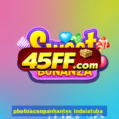 photoaconpanhantes indaiatuba